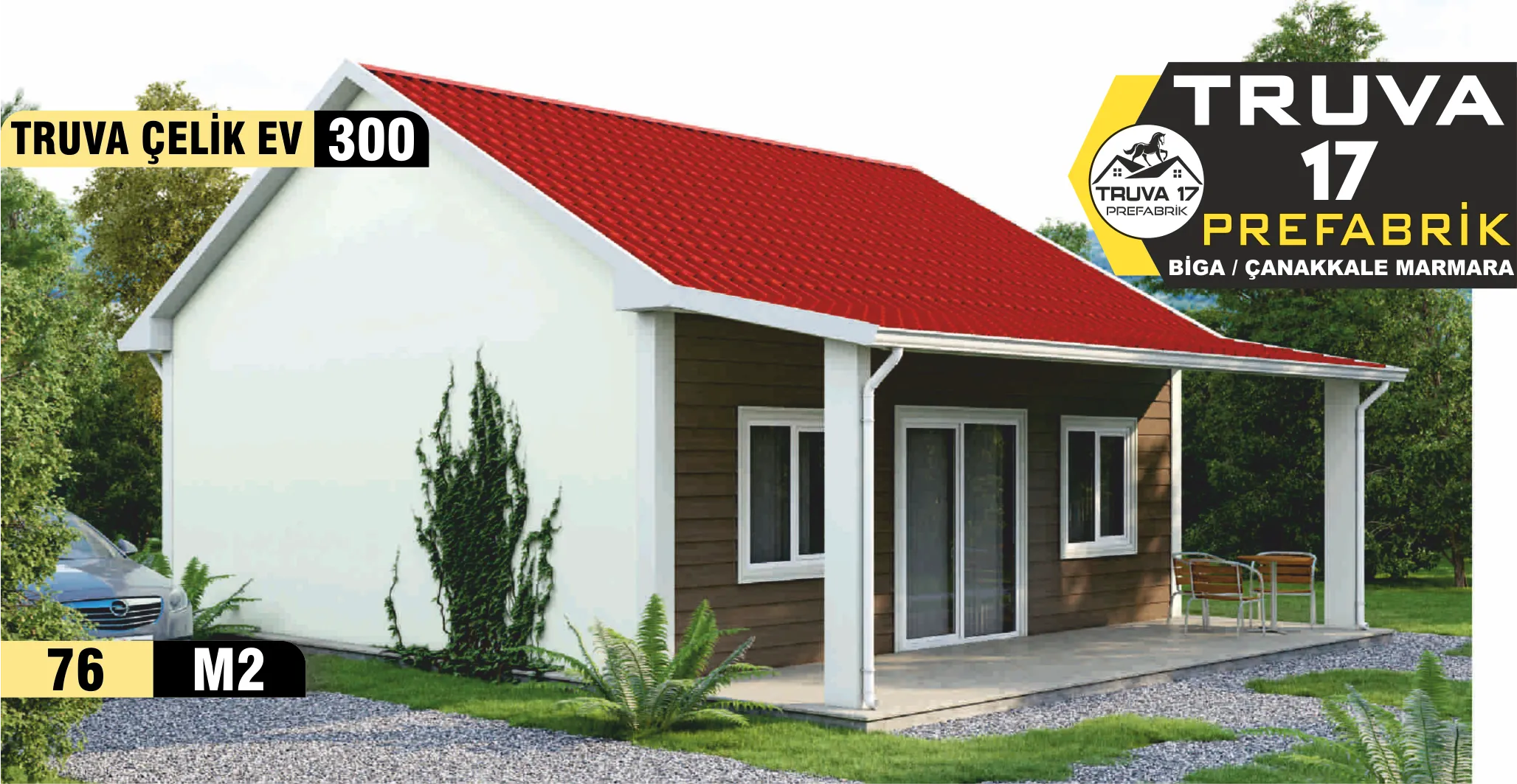 300- 76 m² Tek Katlı Çelik Ev